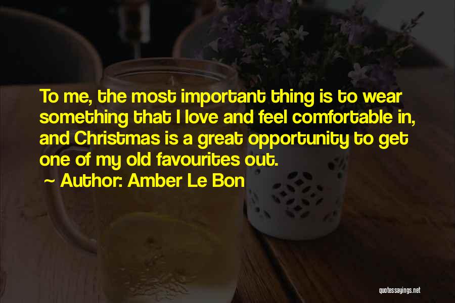 Inmortalidad Quotes By Amber Le Bon