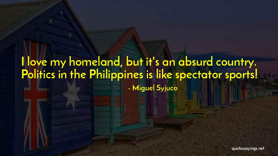 Inmunidad Adaptativa Quotes By Miguel Syjuco Inmunidad Adaptativa Quotes By Miguel Syjuco