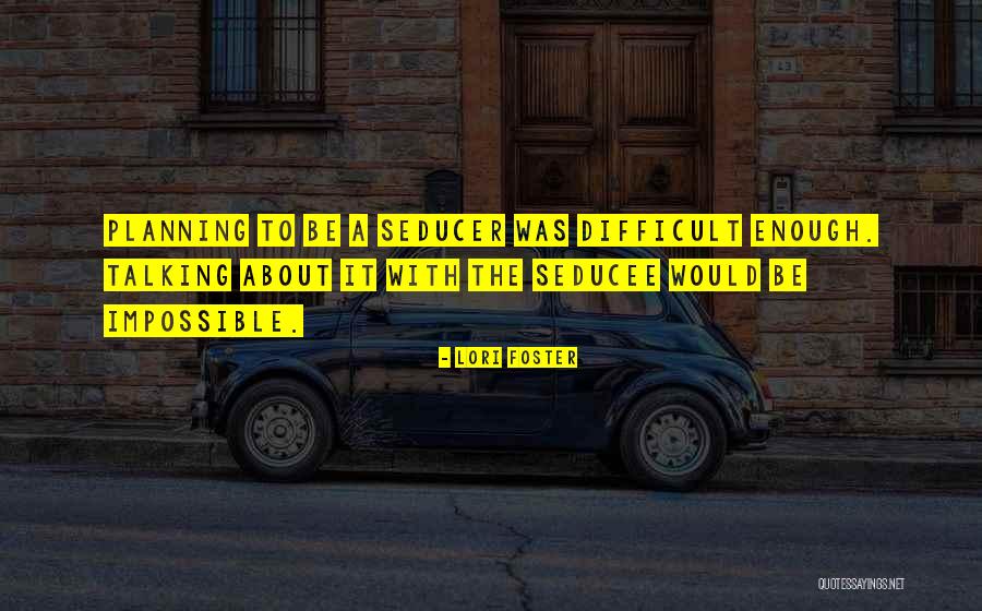 Inmutables Sinonimo Quotes By Lori Foster Inmutables Sinonimo Quotes By Lori Foster