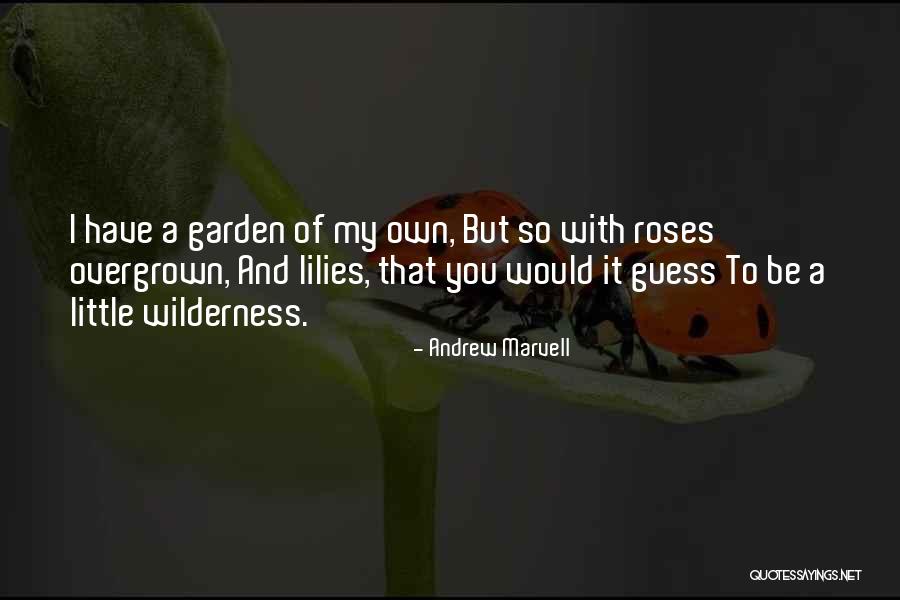 Innabila Quotes By Andrew Marvell Innabila Quotes By Andrew Marvell