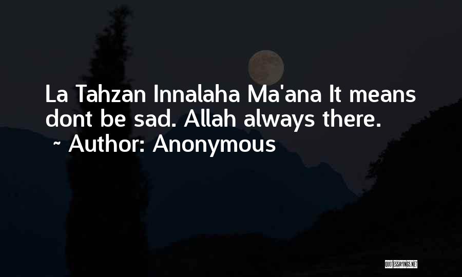 Innalaha Quotes By Anonymous