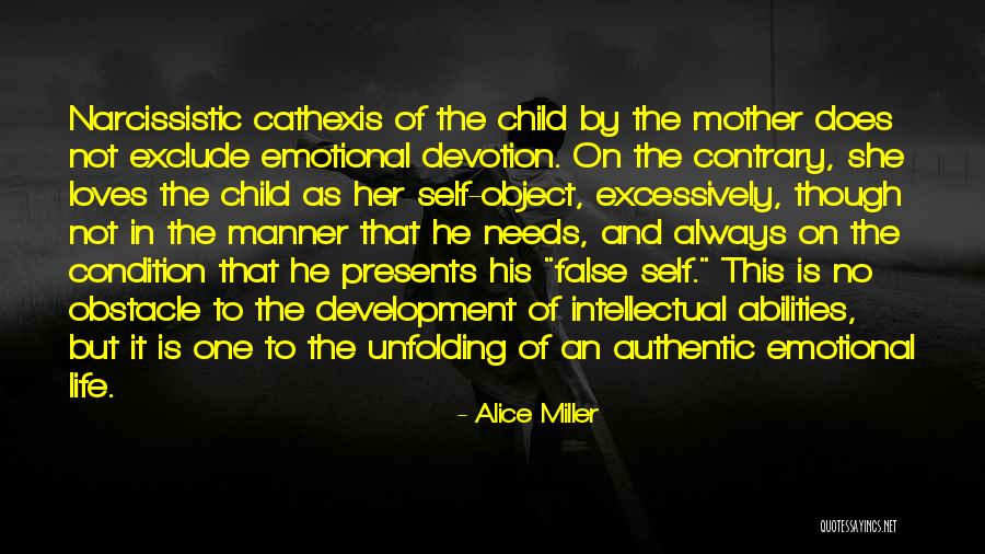 Innale Quotes By Alice Miller Innale Quotes By Alice Miller