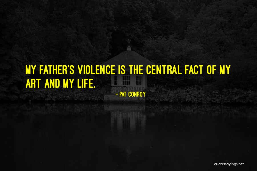 Innards Gd Quotes By Pat Conroy Innards Gd Quotes By Pat Conroy