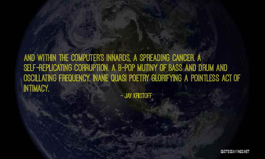 Innards Quotes By Jay Kristoff Innards Quotes By Jay Kristoff