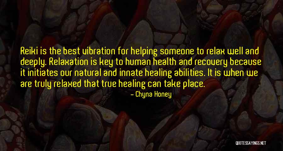 Innate Healing Quotes By Chyna Honey Innate Healing Quotes By Chyna Honey