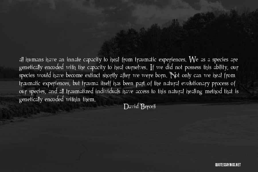 Innate Healing Quotes By David Berceli Innate Healing Quotes By David Berceli