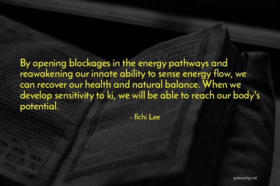 Innate Healing Quotes By Ilchi Lee Innate Healing Quotes By Ilchi Lee