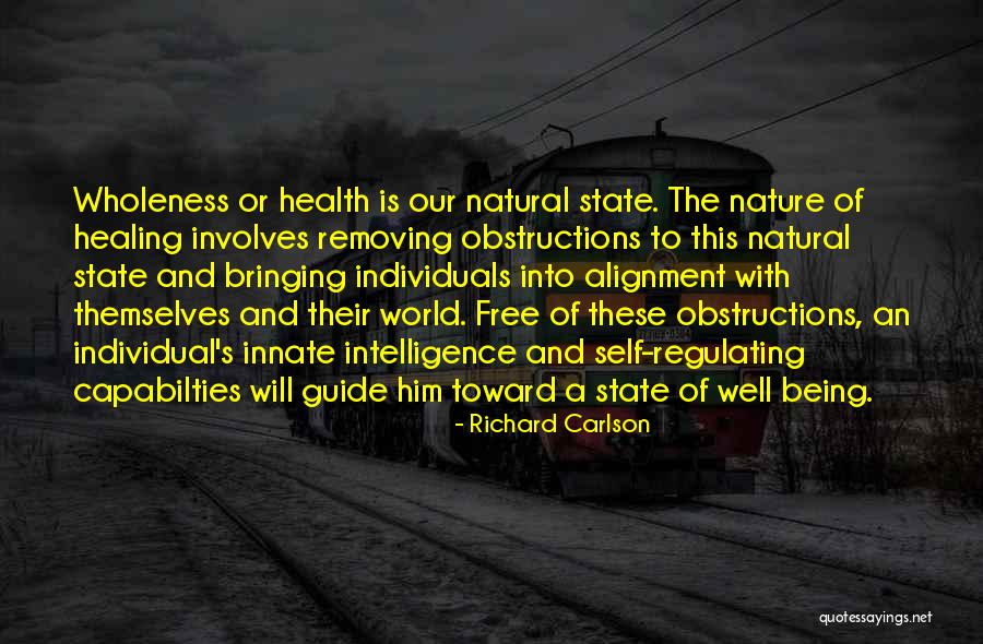 Innate Healing Quotes By Richard Carlson Innate Healing Quotes By Richard Carlson
