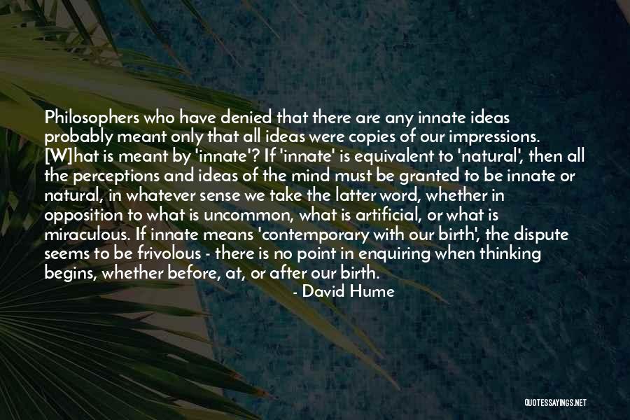 Innate Nature Quotes By David Hume Innate Nature Quotes By David Hume