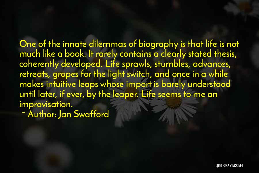 Innate Quotes By Jan Swafford
