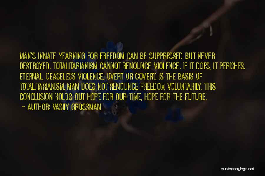 Innate Quotes By Vasily Grossman