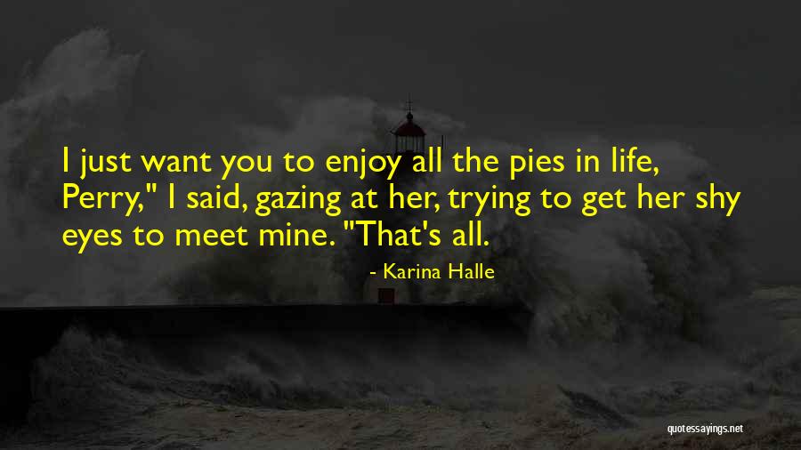 Innato Sinonimo Quotes By Karina Halle Innato Sinonimo Quotes By Karina Halle