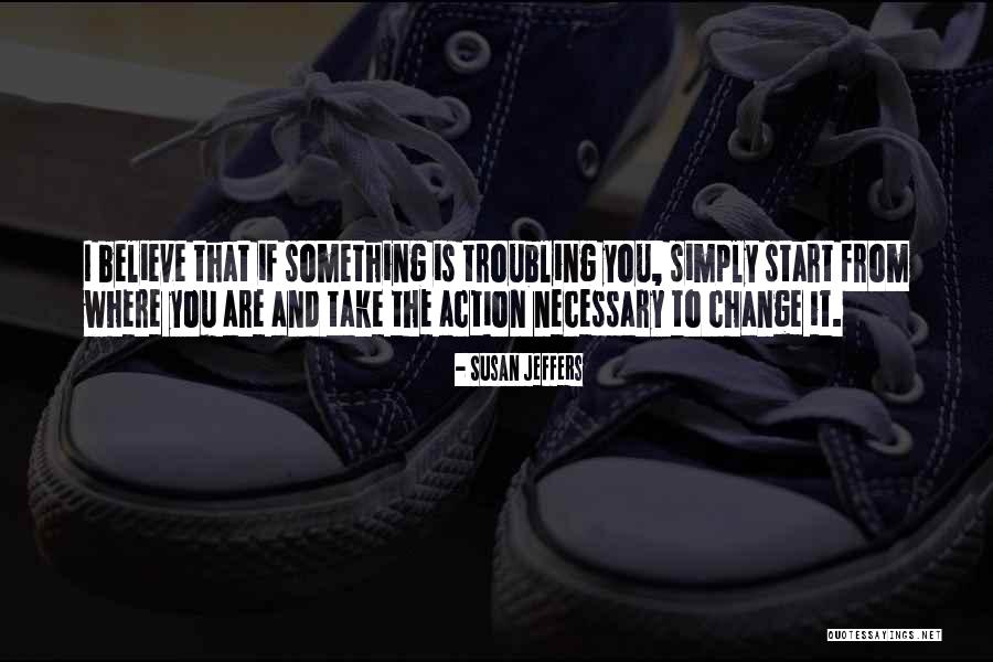 Innefective Quotes By Susan Jeffers Innefective Quotes By Susan Jeffers