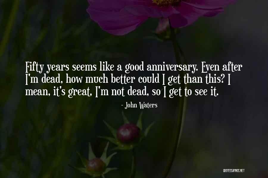 Innenministerium Corona Quotes By John Waters Innenministerium Corona Quotes By John Waters