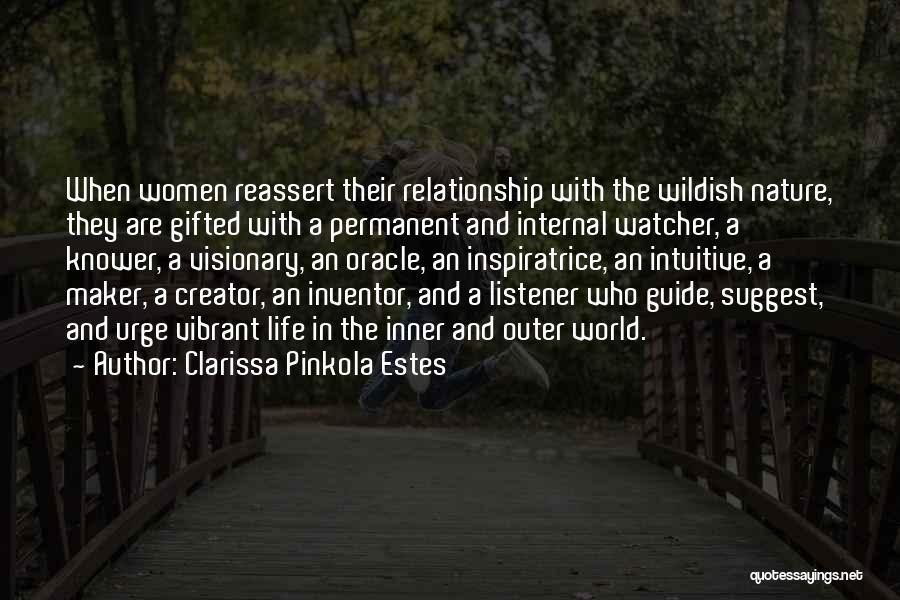 Inner And Outer Quotes By Clarissa Pinkola Estes