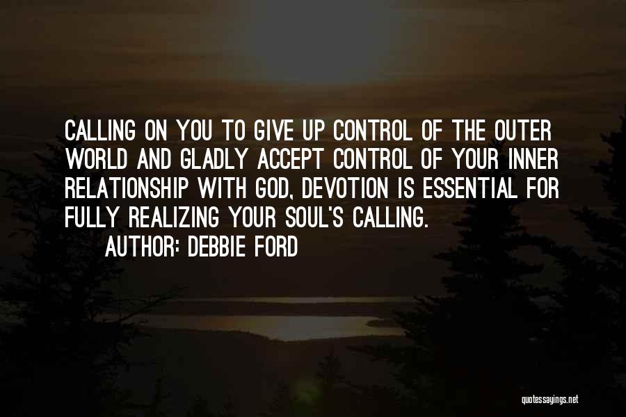 Inner And Outer Quotes By Debbie Ford