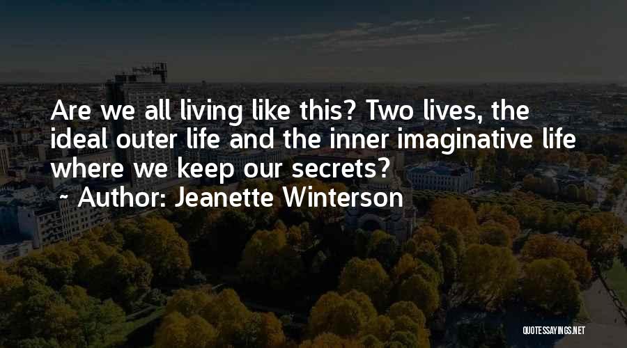 Inner And Outer Quotes By Jeanette Winterson