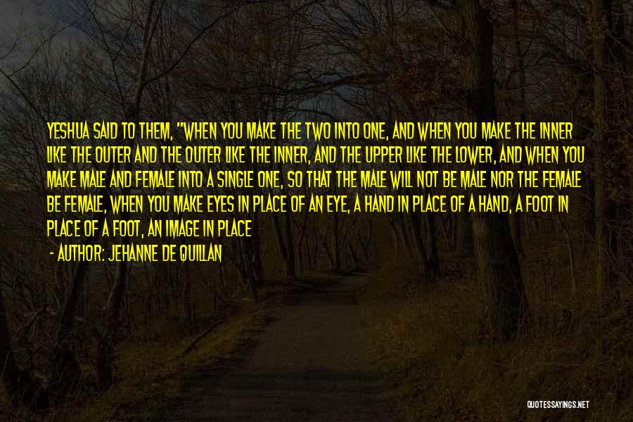 Inner And Outer Quotes By Jehanne De Quillan