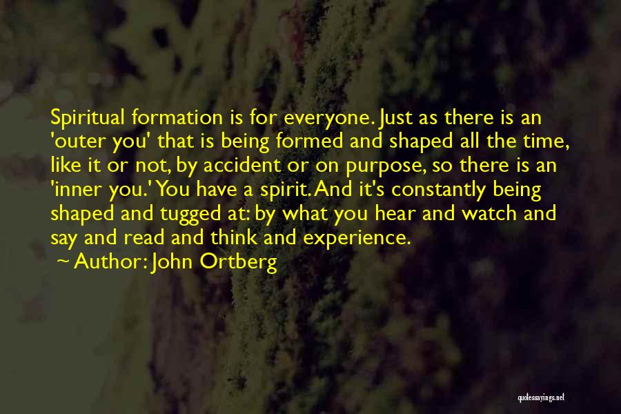 Inner And Outer Quotes By John Ortberg