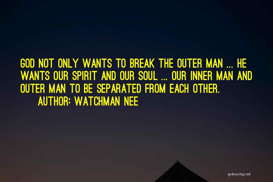 Inner And Outer Quotes By Watchman Nee