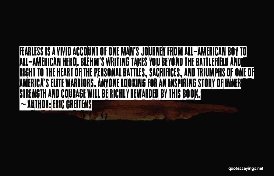 Inner Battles Quotes By Eric Greitens