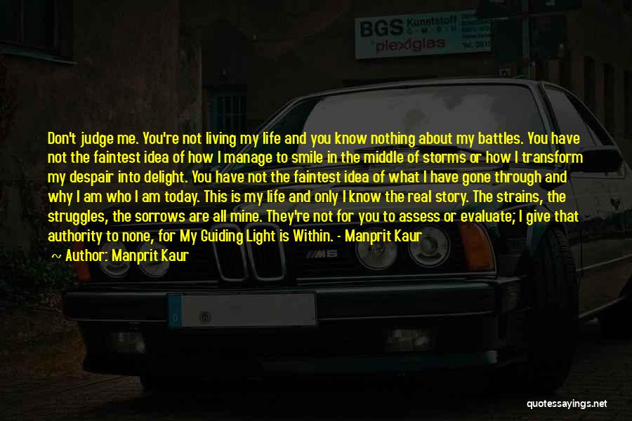 Inner Battles Quotes By Manprit Kaur