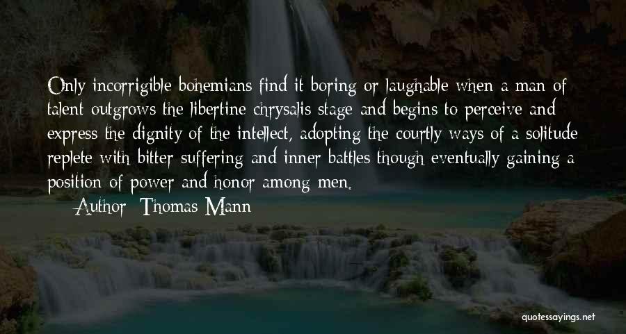 Inner Battles Quotes By Thomas Mann