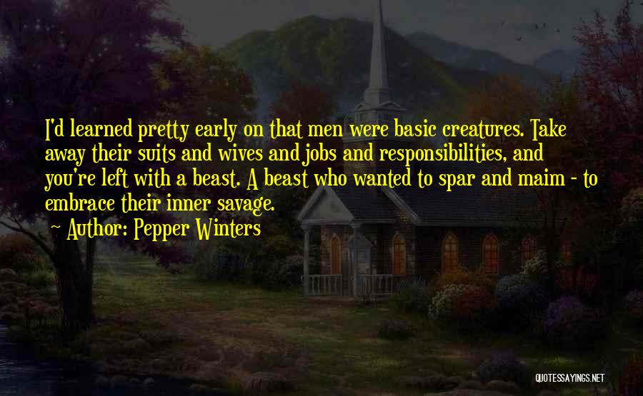 Inner Beast Quotes By Pepper Winters