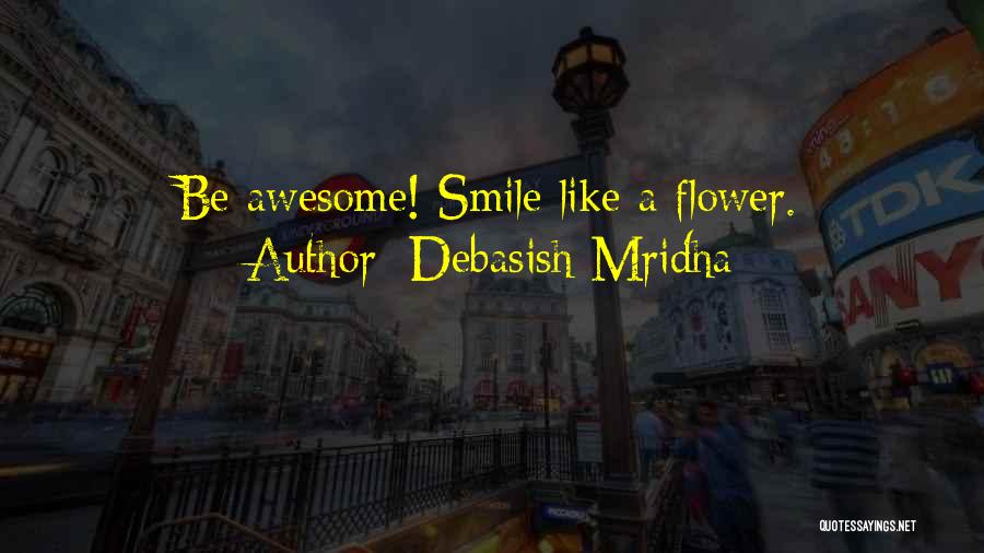 Inner Beauty And Happiness Quotes By Debasish Mridha