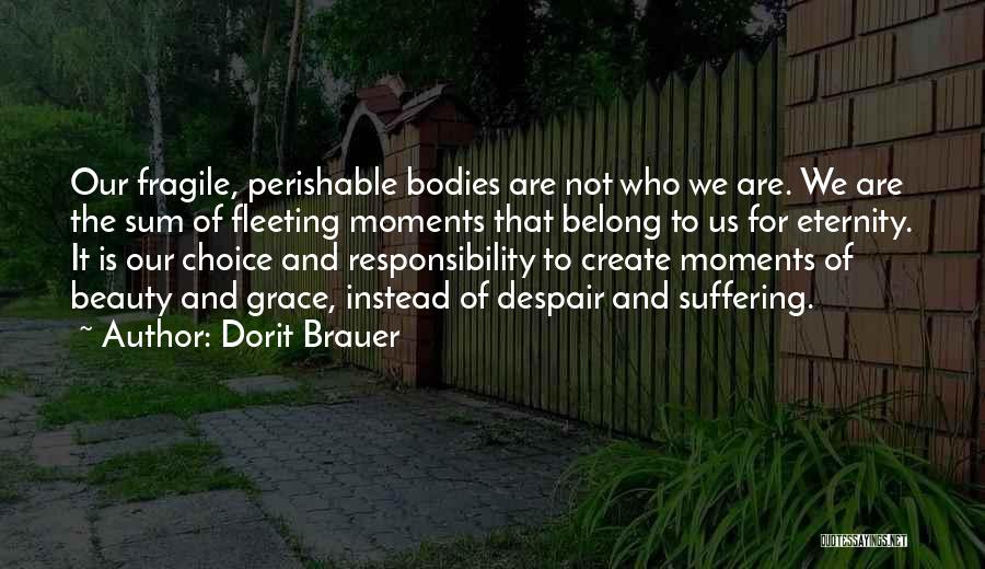 Inner Beauty And Happiness Quotes By Dorit Brauer