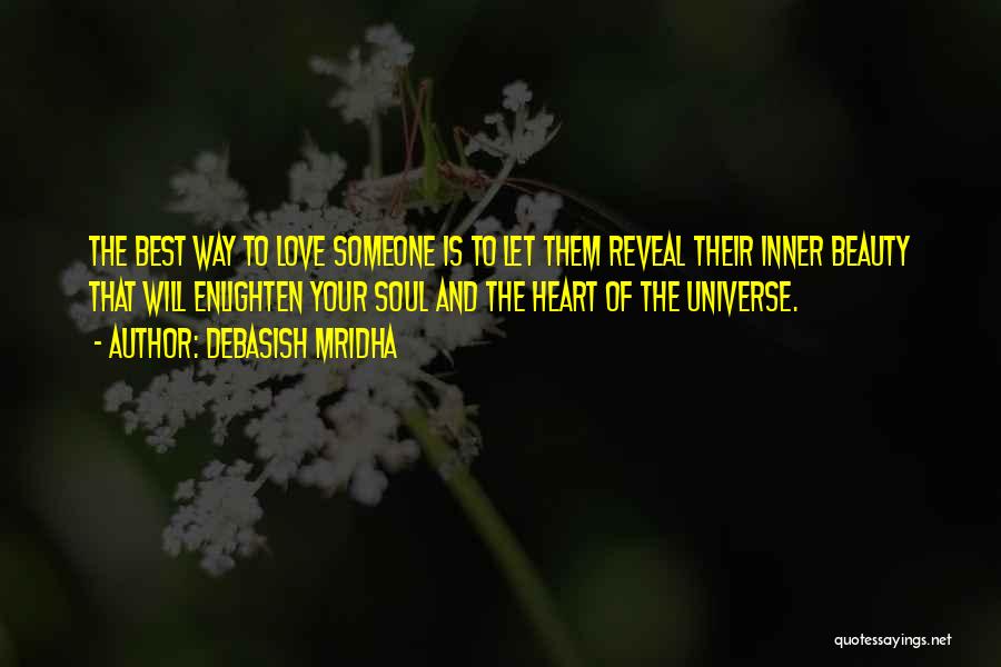 Inner Beauty And Love Quotes By Debasish Mridha