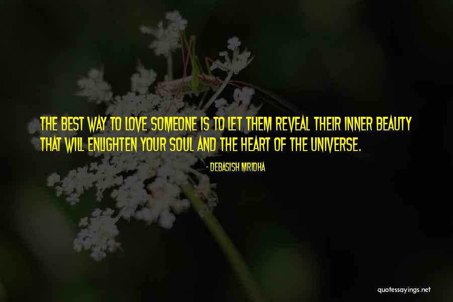 Inner Beauty And Love Quotes By Debasish Mridha