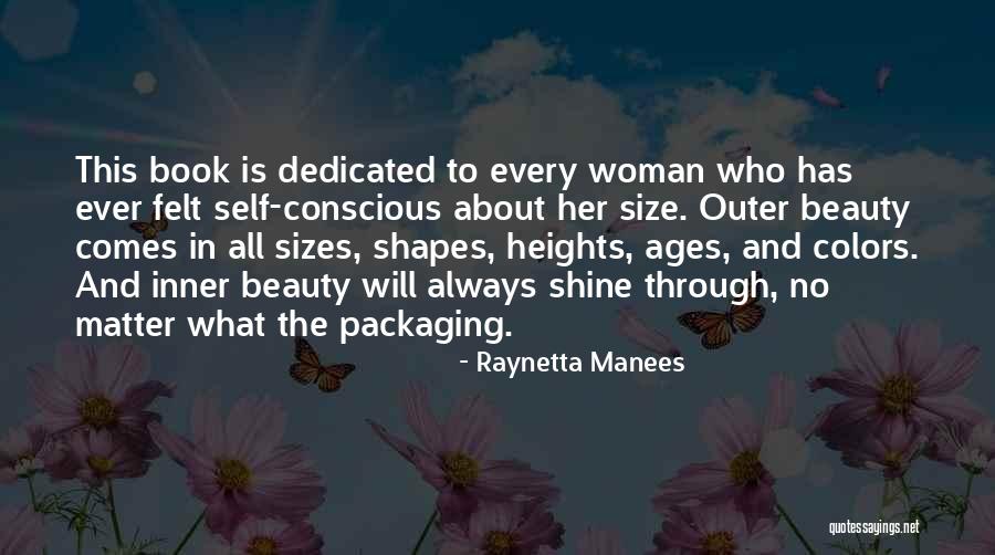 Inner Beauty And Outer Beauty Quotes By Raynetta Manees