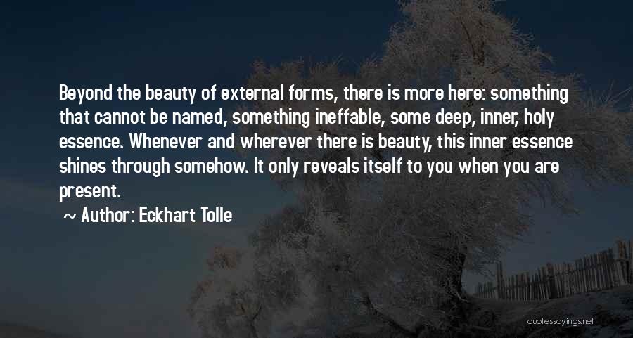 Inner Beauty Quotes By Eckhart Tolle