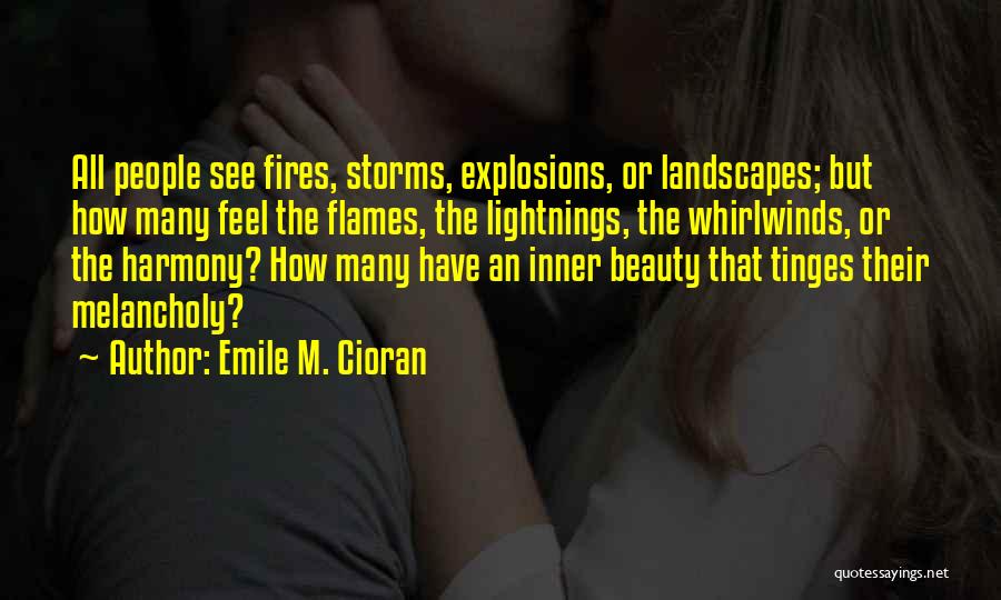 Inner Beauty Quotes By Emile M. Cioran