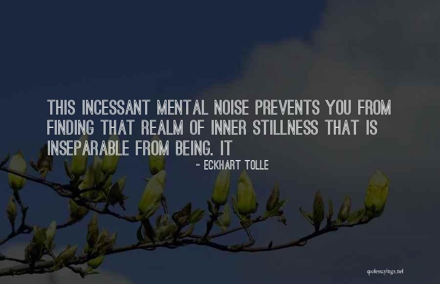 Inner Being Quotes By Eckhart Tolle