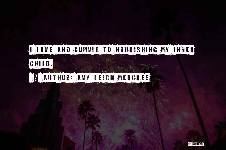 Inner Child Inspirational Quotes By Amy Leigh Mercree