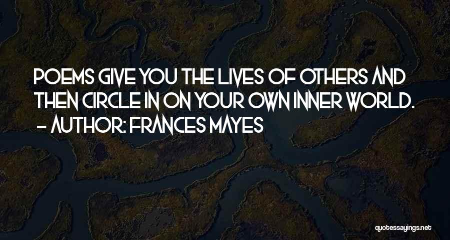 Inner Circle Quotes By Frances Mayes