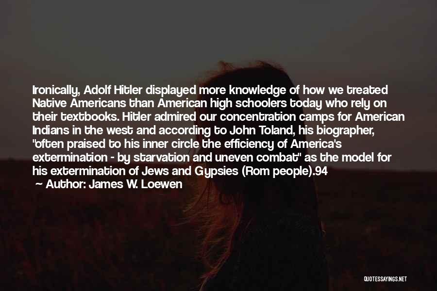 Inner Circle Quotes By James W. Loewen