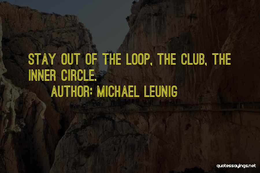 Inner Circle Quotes By Michael Leunig