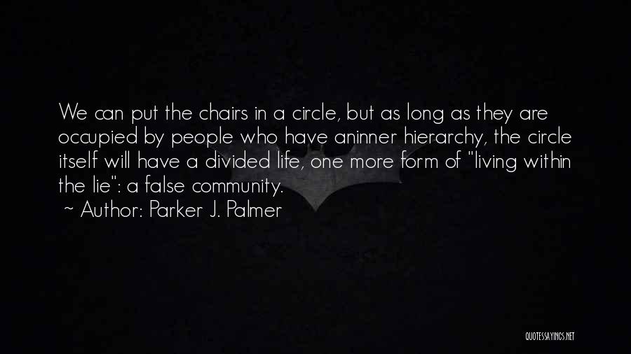 Inner Circle Quotes By Parker J. Palmer