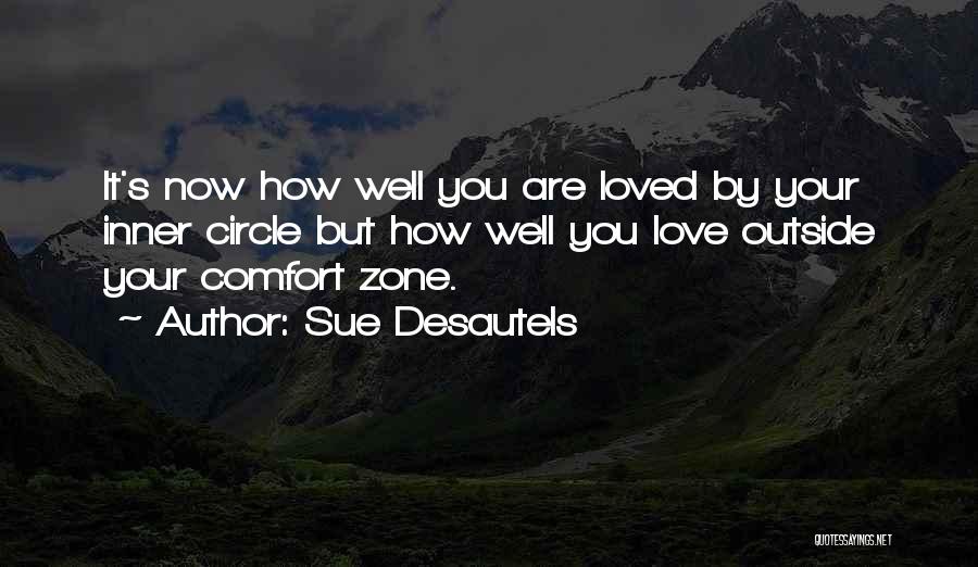 Inner Circle Quotes By Sue Desautels