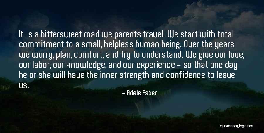 Inner Confidence Quotes By Adele Faber Inner Confidence Quotes By Adele Faber