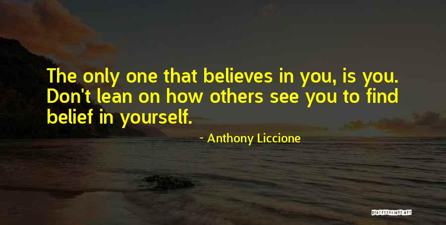 Inner Confidence Quotes By Anthony Liccione Inner Confidence Quotes By Anthony Liccione