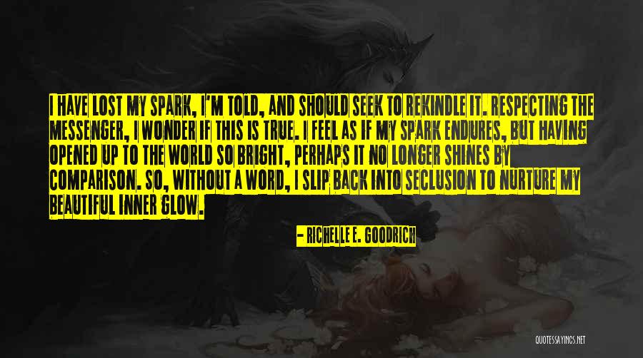 Inner Confidence Quotes By Richelle E. Goodrich Inner Confidence Quotes By Richelle E. Goodrich