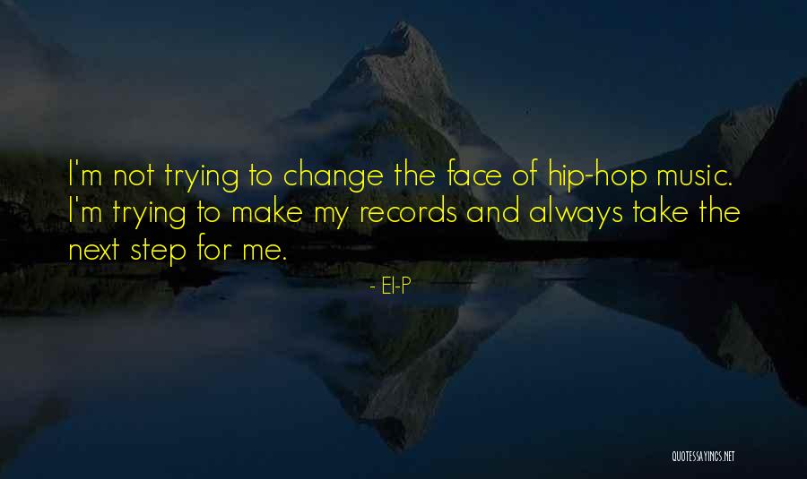 Inner Conflicts Of Thoughts Quotes By El-P Inner Conflicts Of Thoughts Quotes By El-P