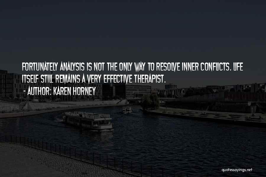 Inner Conflicts Quotes By Karen Horney