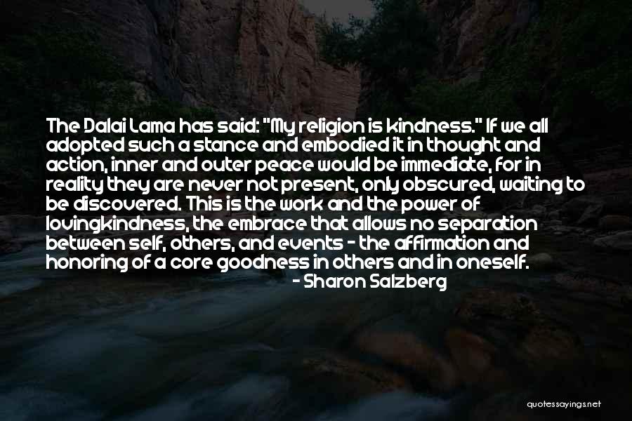 Inner Core Quotes By Sharon Salzberg Inner Core Quotes By Sharon Salzberg