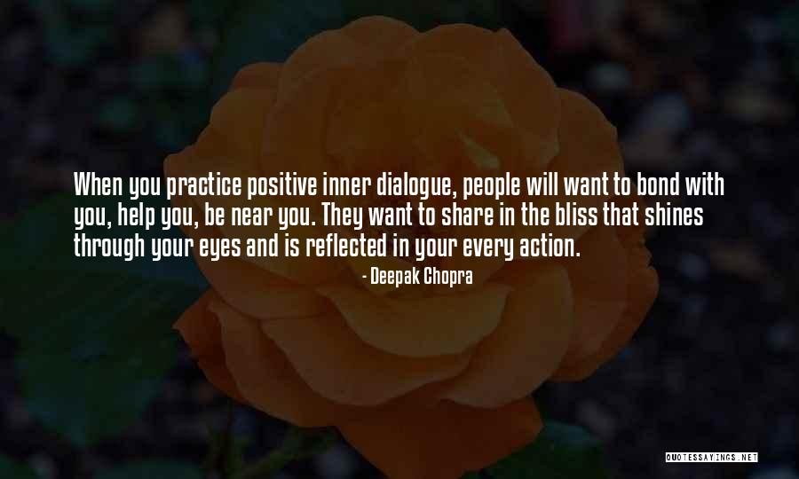 Inner Dialogue Quotes By Deepak Chopra