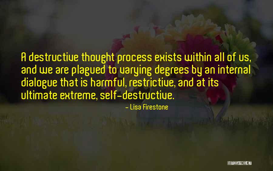 Inner Dialogue Quotes By Lisa Firestone Inner Dialogue Quotes By Lisa Firestone